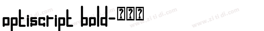 optiscript bold字体转换